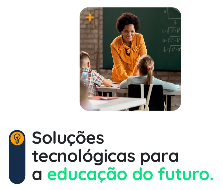 Soluções tecnológicas para a educação do futuro